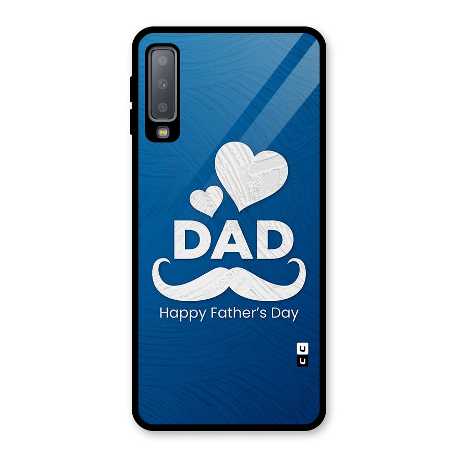 Dad Happy Fathers Day Glass Back Case for Galaxy A7 (2018)