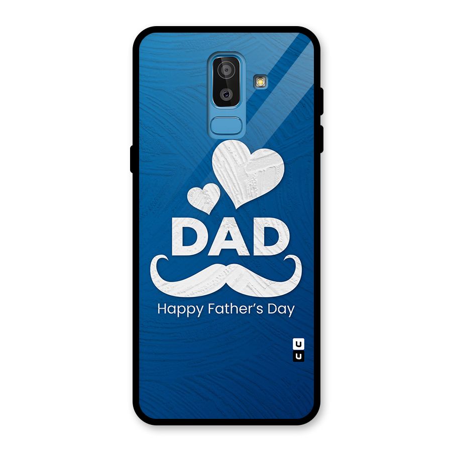 Dad Happy Fathers Day Glass Back Case for Galaxy J8