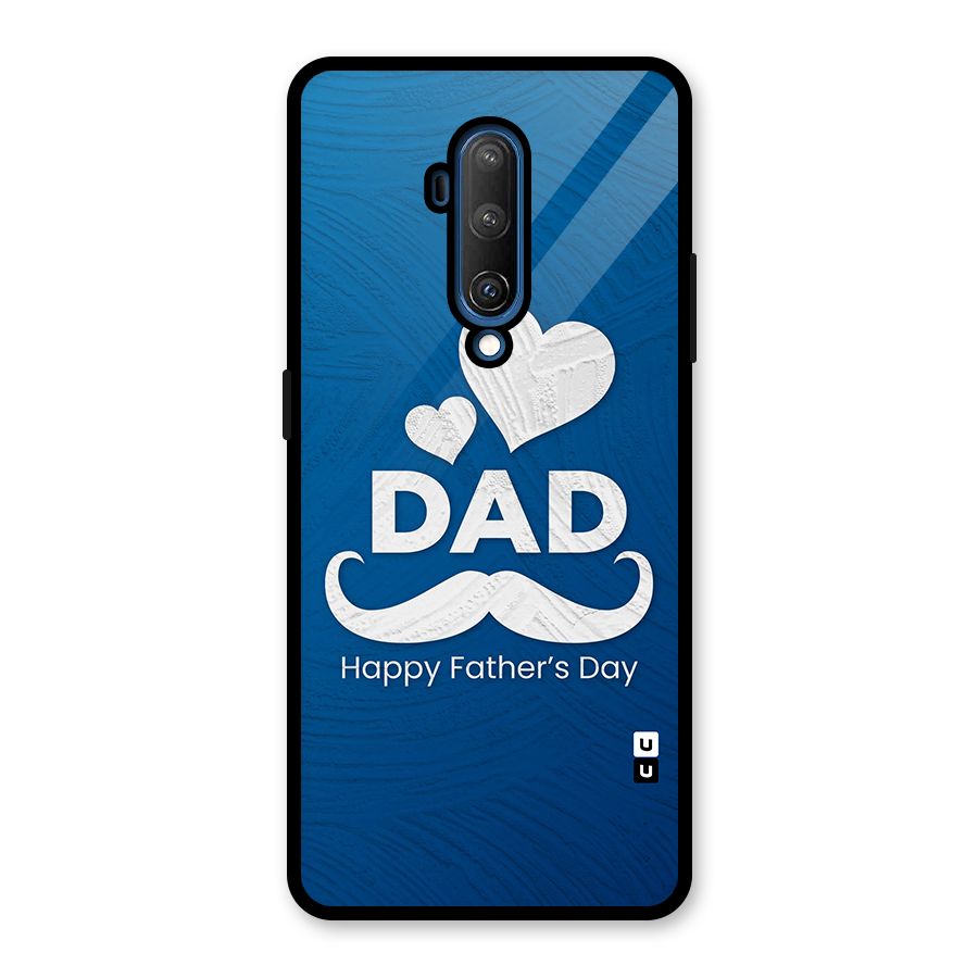 Dad Happy Fathers Day Glass Back Case for OnePlus 7T Pro
