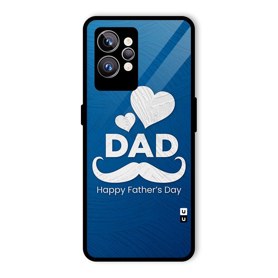 Dad Happy Fathers Day Glass Back Case for Realme GT2 Pro