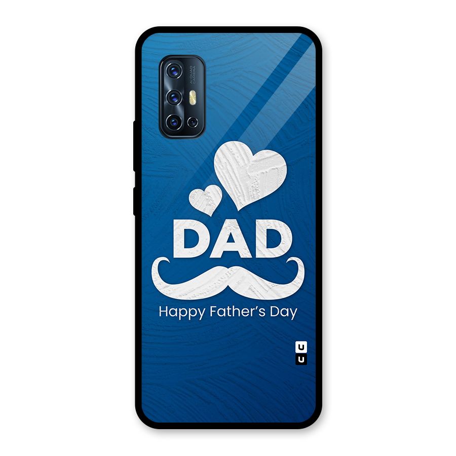Dad Happy Fathers Day Glass Back Case for Vivo V17