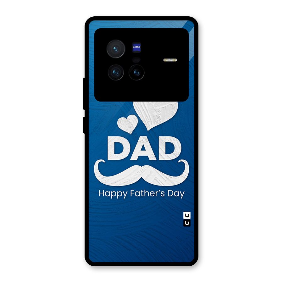 Dad Happy Fathers Day Glass Back Case for Vivo X80