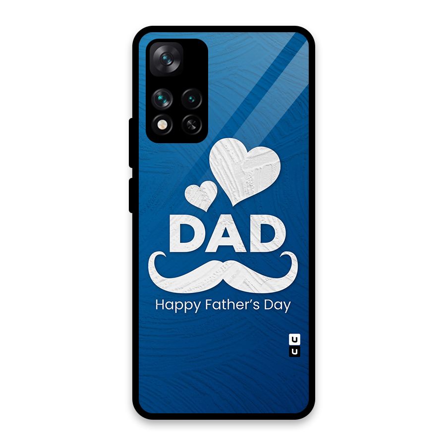 Dad Happy Fathers Day Glass Back Case for Xiaomi 11i 5G