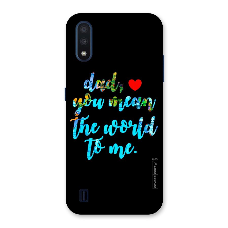 Dad You Mean World to Me Back Case for Galaxy M01