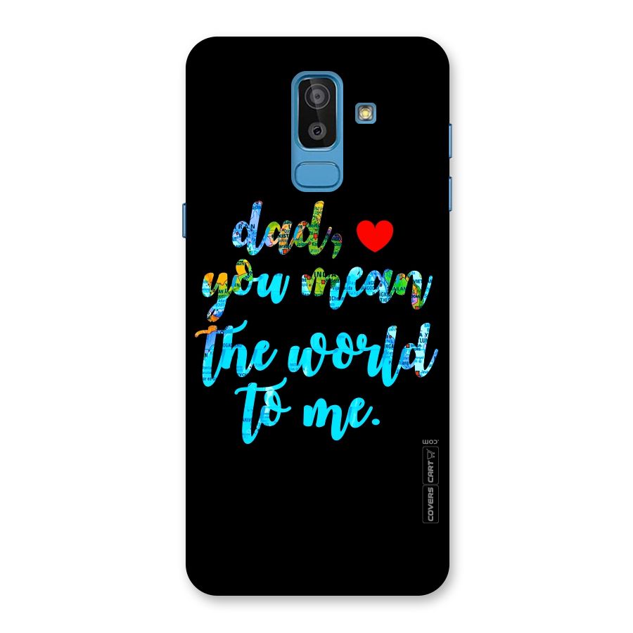 Dad You Mean World to Me Back Case for Galaxy On8 (2018)