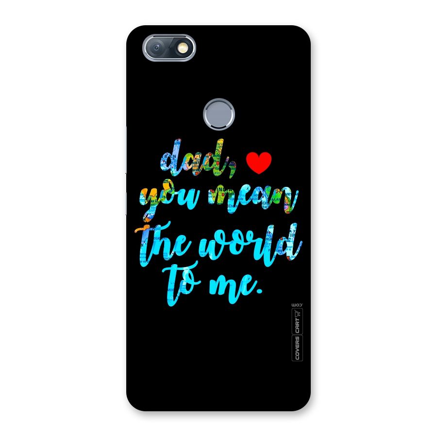 Dad You Mean World to Me Back Case for Infinix Note 5