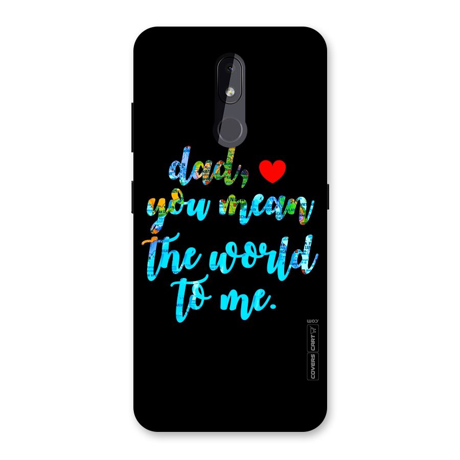 Dad You Mean World to Me Back Case for Nokia 3.2
