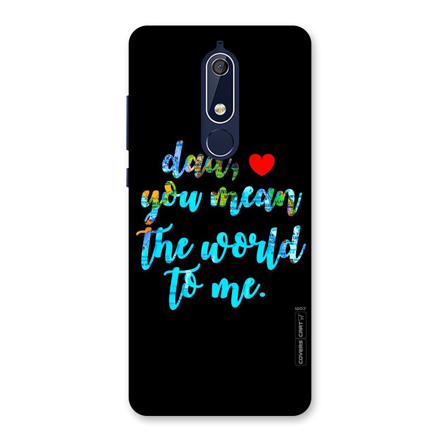 Dad You Mean World to Me Back Case for Nokia 5.1