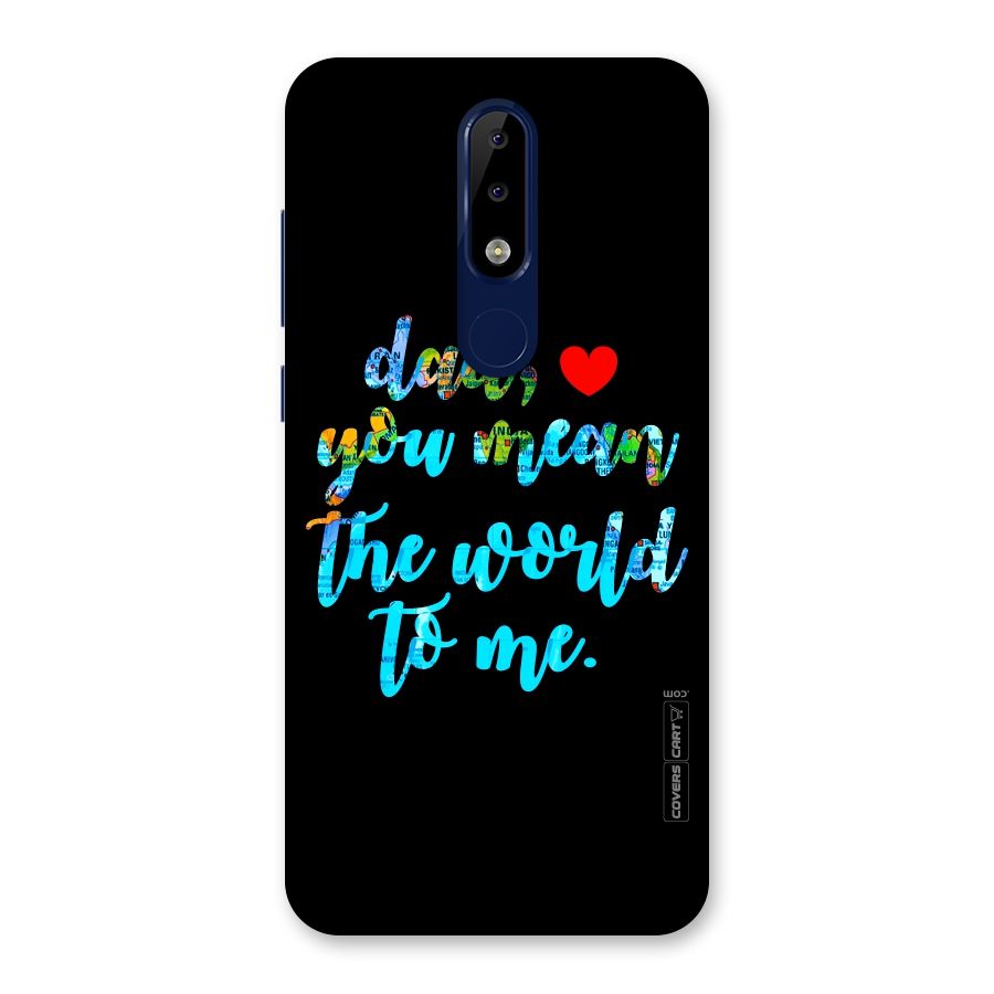 Dad You Mean World to Me Back Case for Nokia 5.1 Plus
