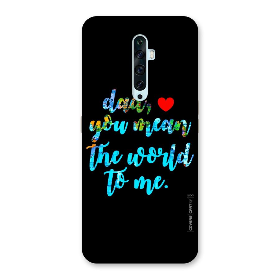 Dad You Mean World to Me Back Case for Oppo Reno2 Z