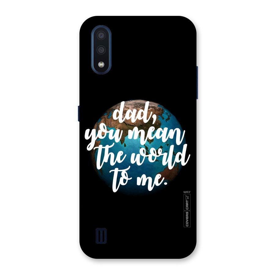 Dad You Mean World to Mes Back Case for Galaxy M01