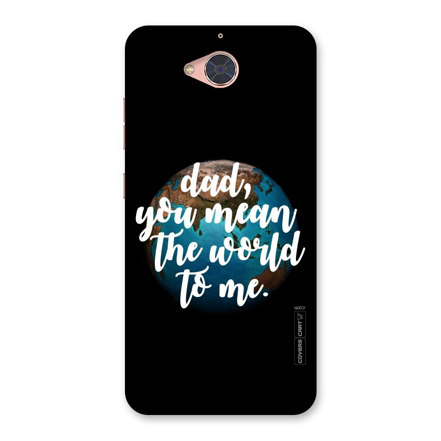 Dad You Mean World to Mes Back Case for Gionee S6 Pro