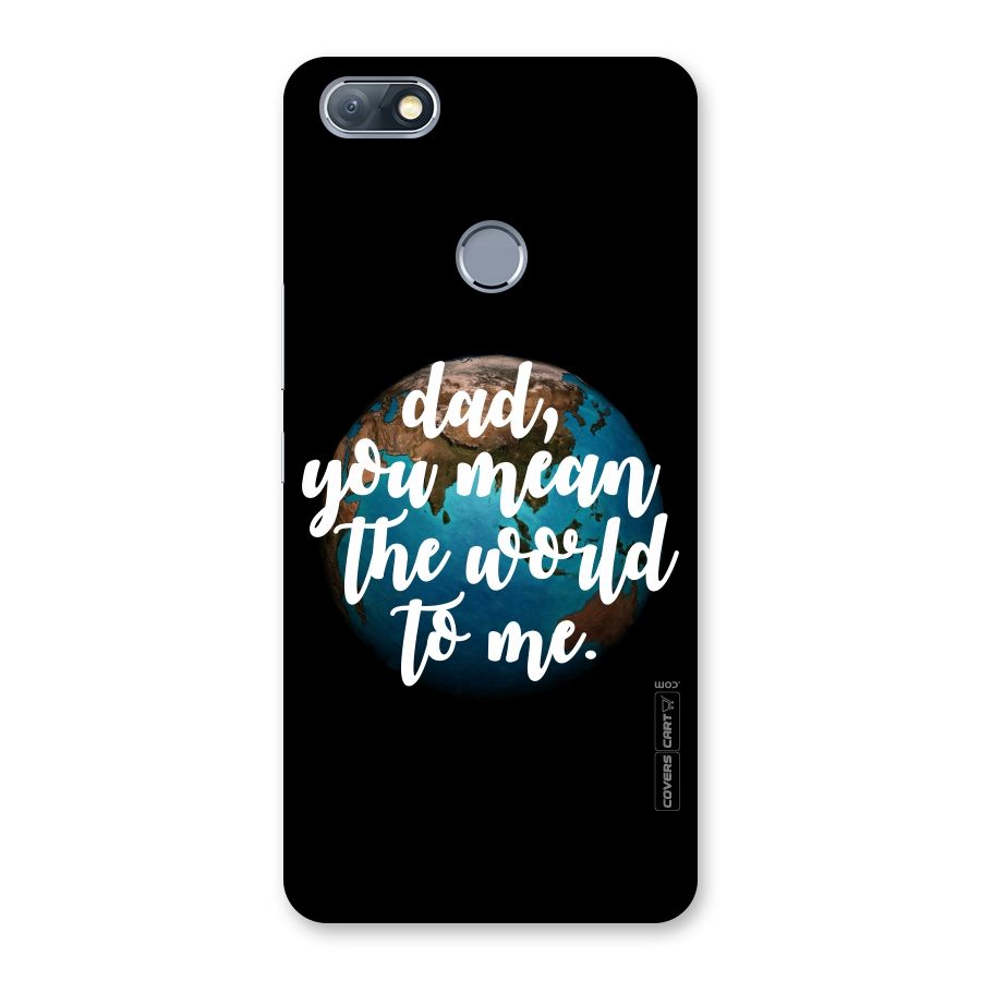 Dad You Mean World to Mes Back Case for Infinix Note 5