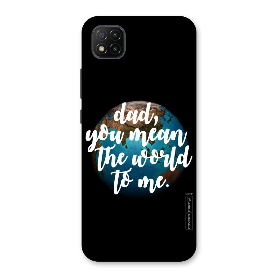 Dad You Mean World to Mes Back Case for Poco C3