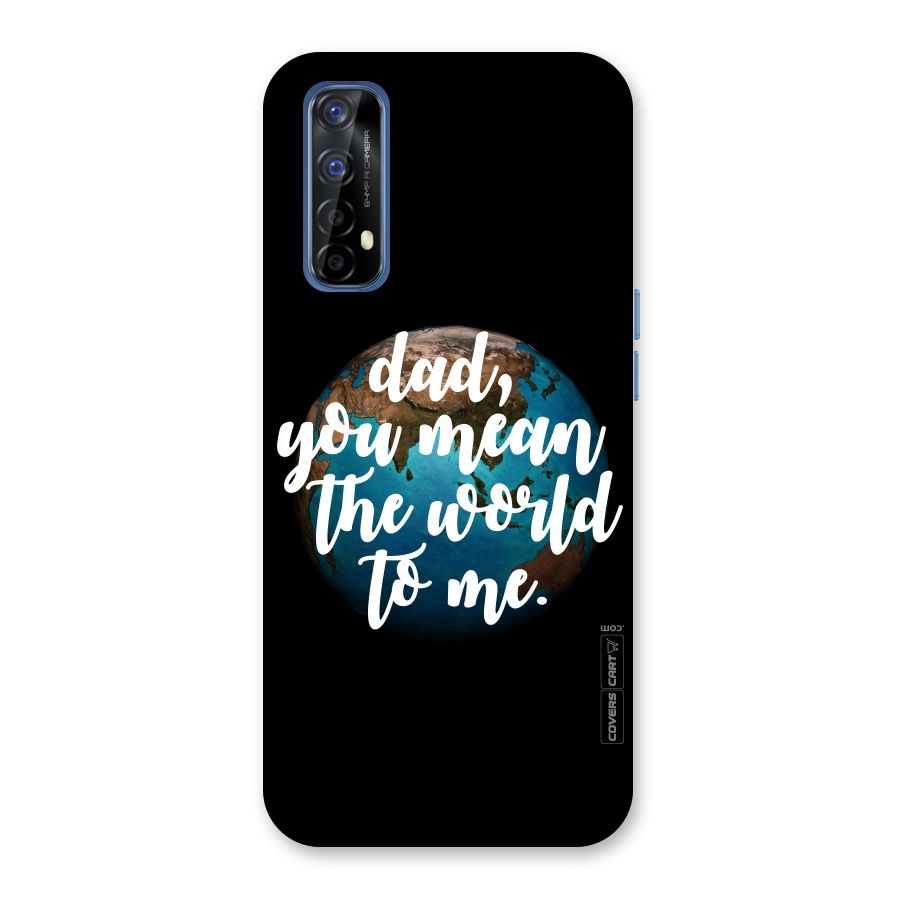 Dad You Mean World to Mes Back Case for Realme Narzo 20 Pro