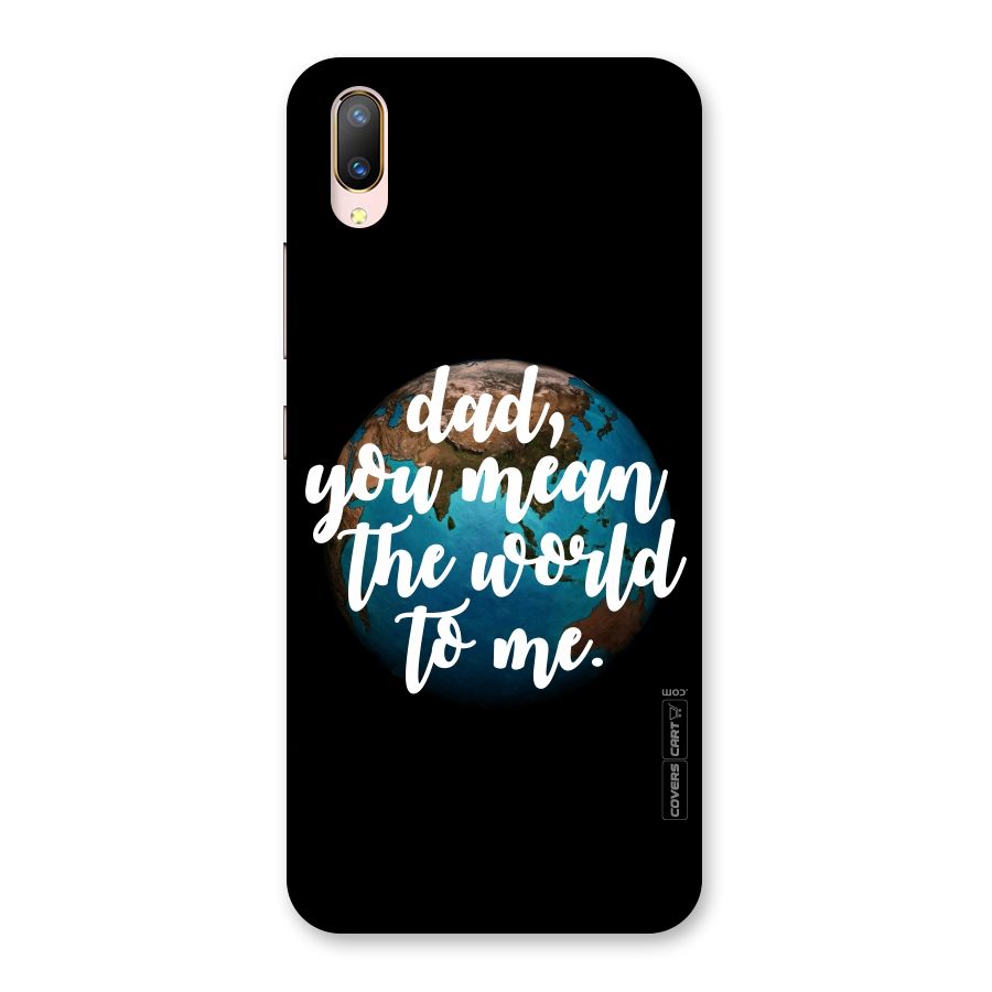 Dad You Mean World to Mes Back Case for Vivo V11 Pro