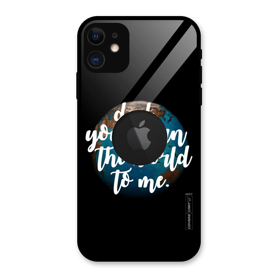Dad You Mean World to Mes Glass Back Case for iPhone 11 Logo Cut