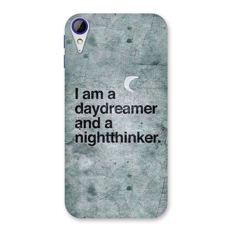 Day Dreamer Night Thinker Back Case for Desire 830