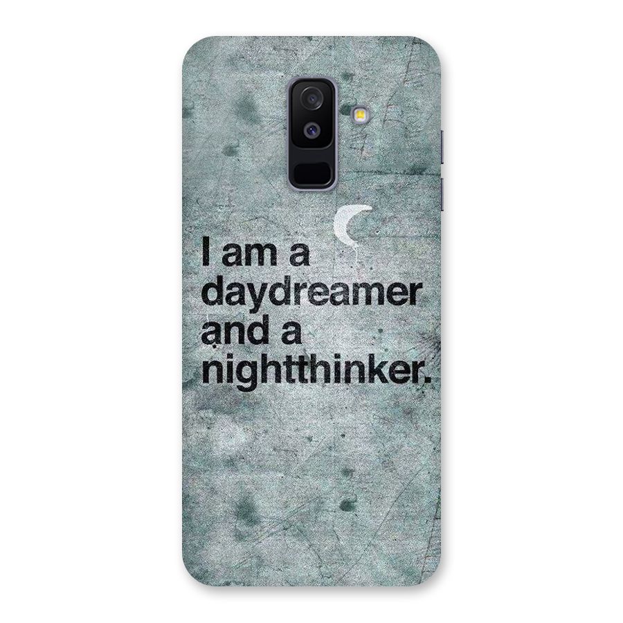 Day Dreamer Night Thinker Back Case for Galaxy A6 Plus
