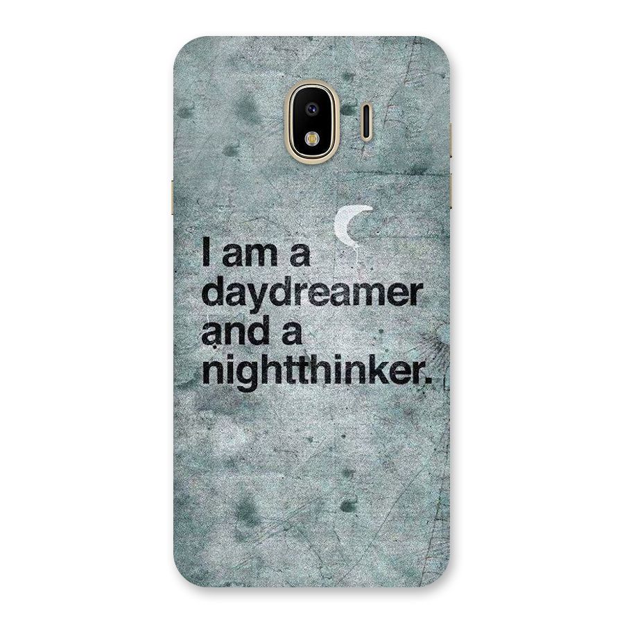 Day Dreamer Night Thinker Back Case for Galaxy J4