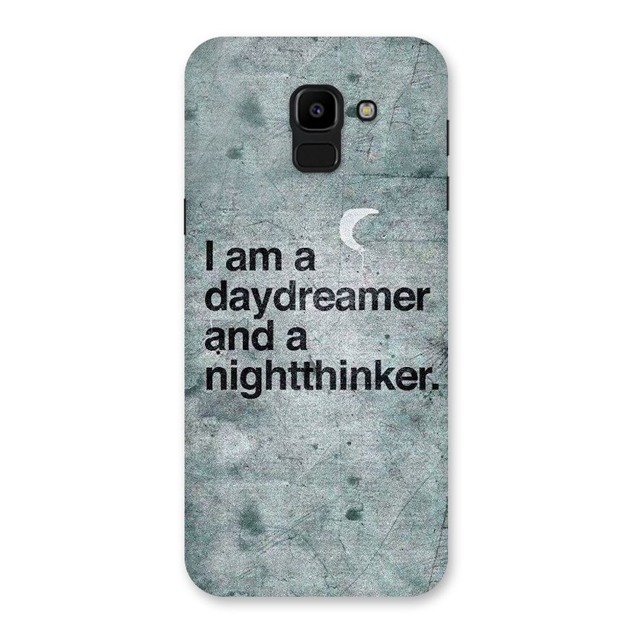 Day Dreamer Night Thinker Back Case for Galaxy J6