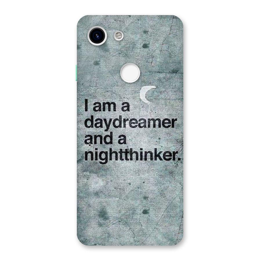 Day Dreamer Night Thinker Back Case for Google Pixel 3