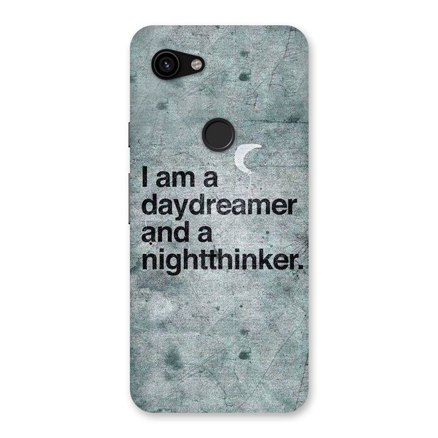 Day Dreamer Night Thinker Back Case for Google Pixel 3a