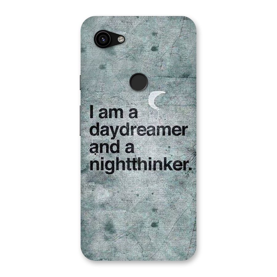 Day Dreamer Night Thinker Back Case for Google Pixel 3a XL