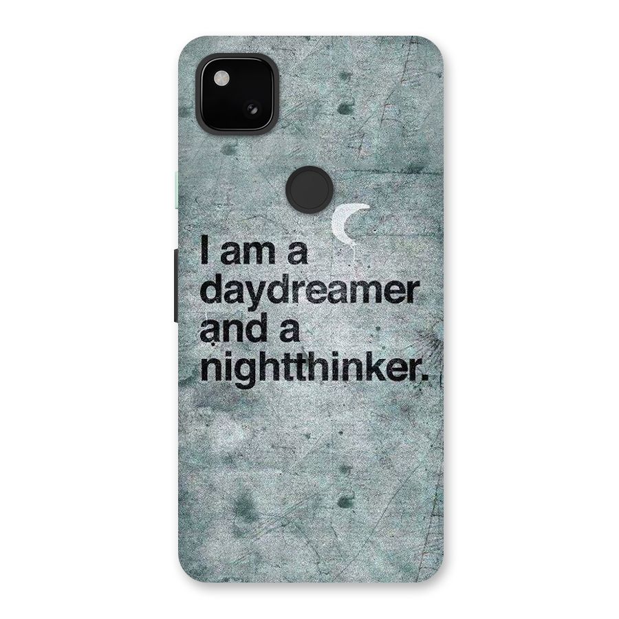 Day Dreamer Night Thinker Back Case for Google Pixel 4a