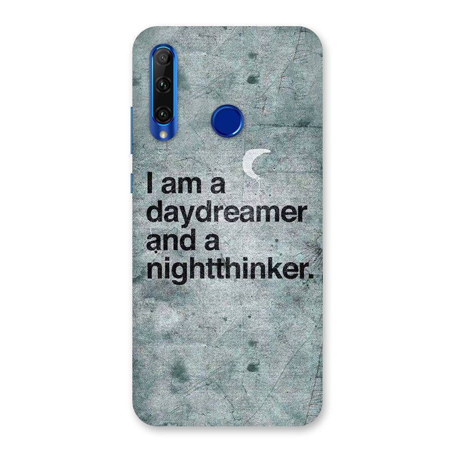 Day Dreamer Night Thinker Back Case for Honor 20i