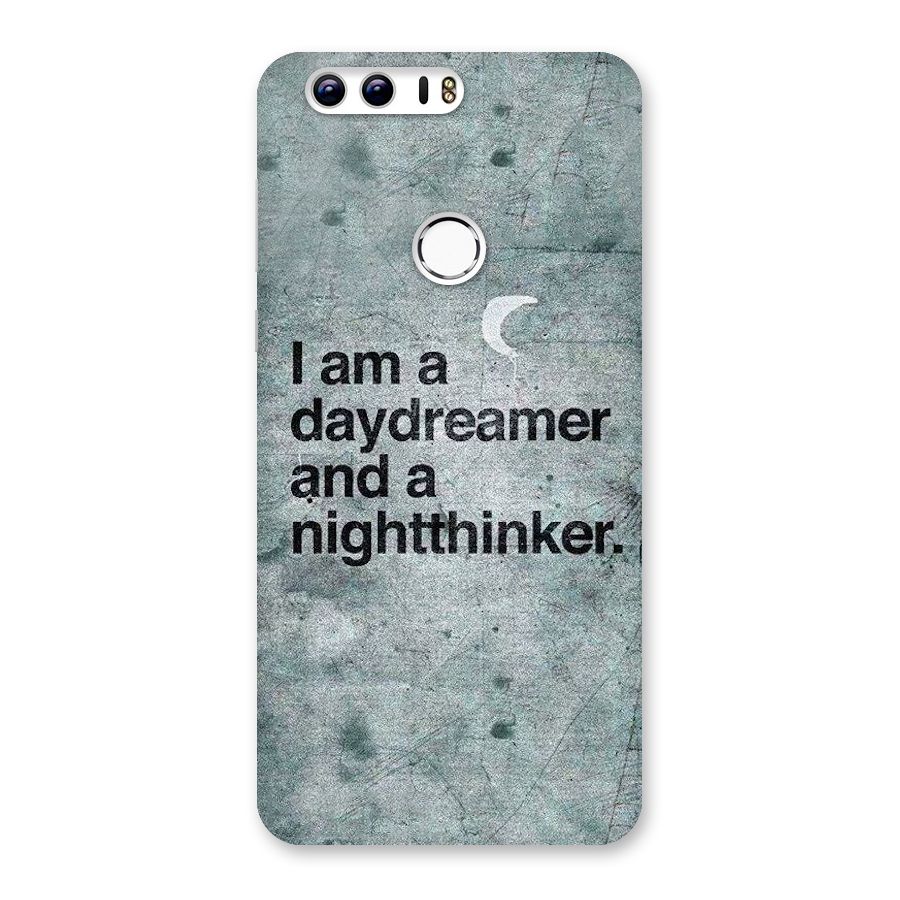 Day Dreamer Night Thinker Back Case for Honor 8