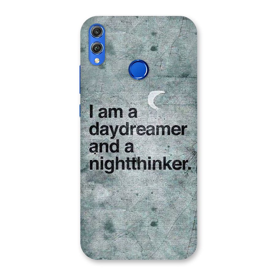 Day Dreamer Night Thinker Back Case for Honor 8X