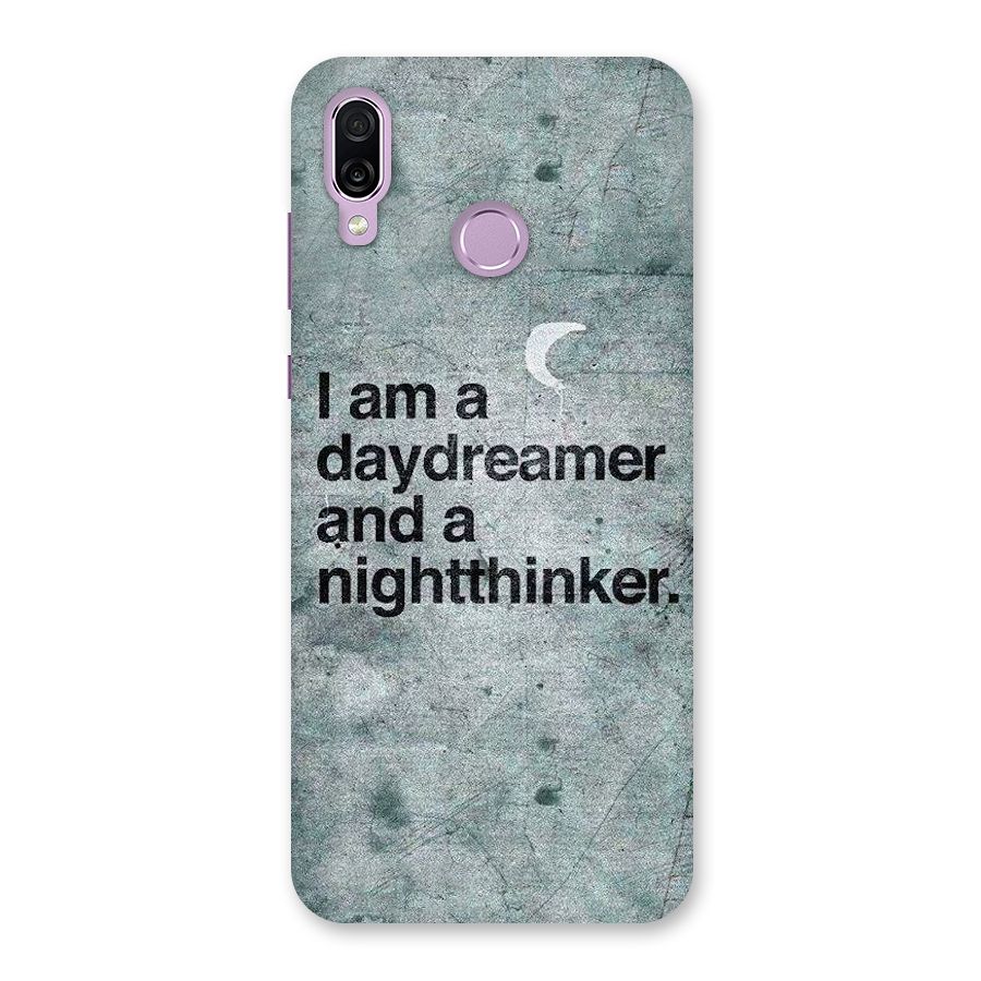 Day Dreamer Night Thinker Back Case for Honor Play