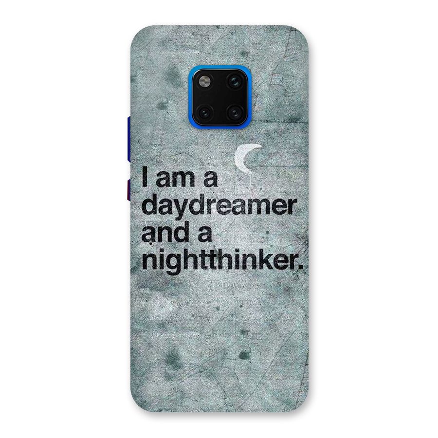 Day Dreamer Night Thinker Back Case for Huawei Mate 20 Pro
