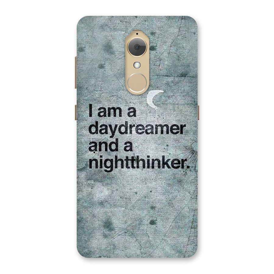 Day Dreamer Night Thinker Back Case for Lenovo K8