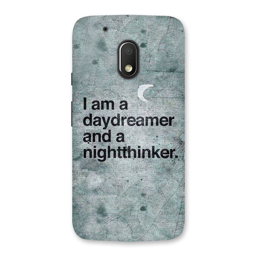 Day Dreamer Night Thinker Back Case for Moto G4 Play