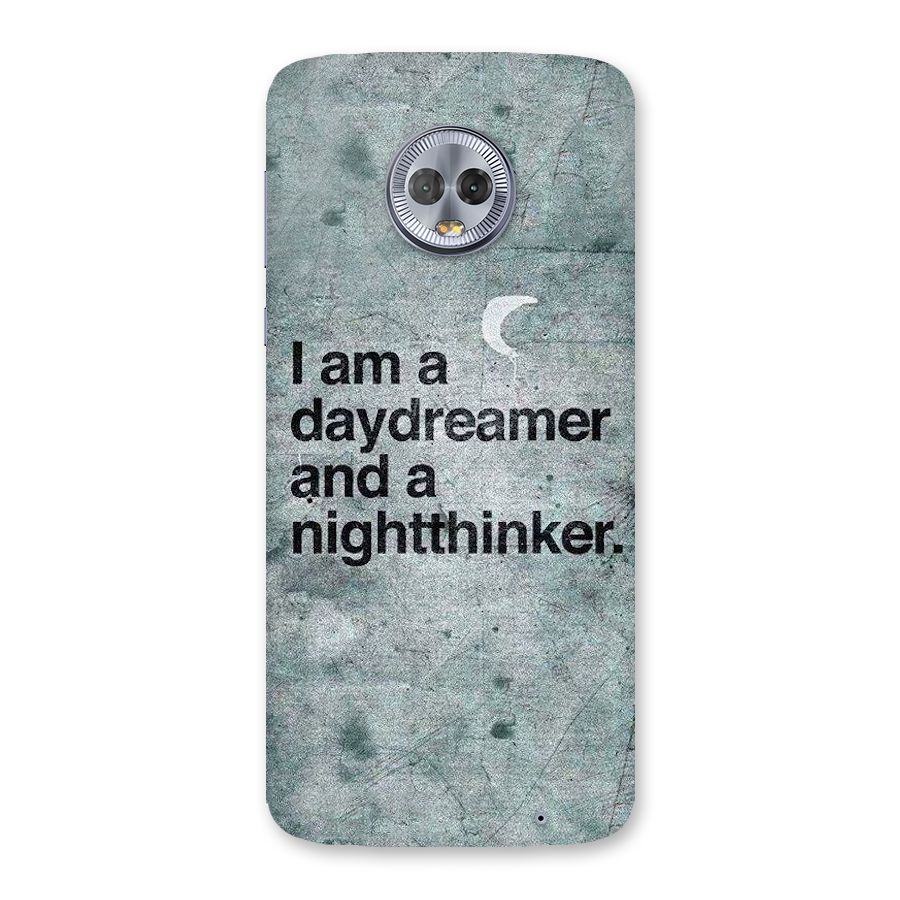 Day Dreamer Night Thinker Back Case for Moto G6 Plus