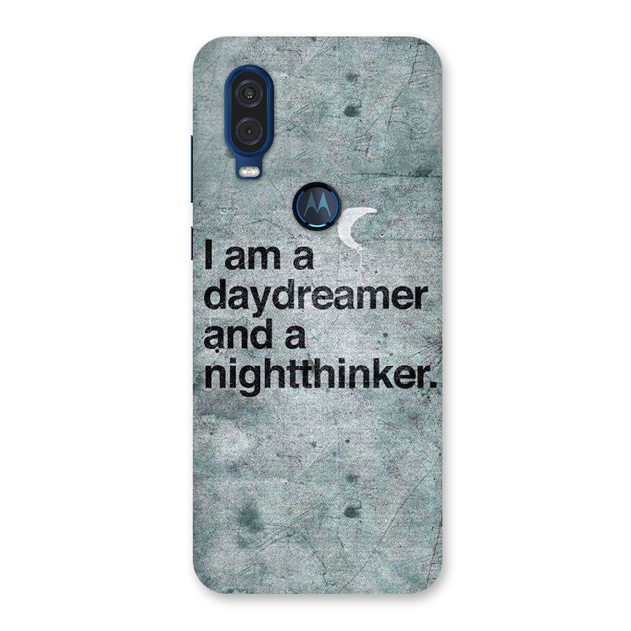 Day Dreamer Night Thinker Back Case for Motorola One Vision