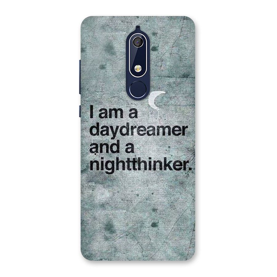 Day Dreamer Night Thinker Back Case for Nokia 5.1