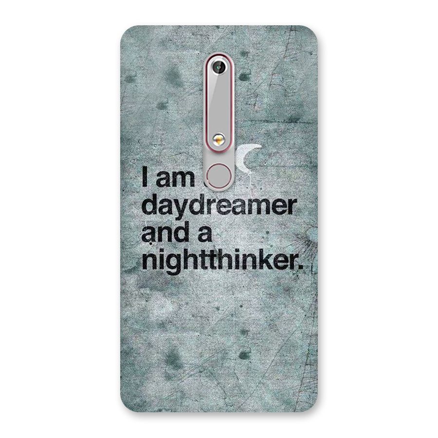 Day Dreamer Night Thinker Back Case for Nokia 6.1