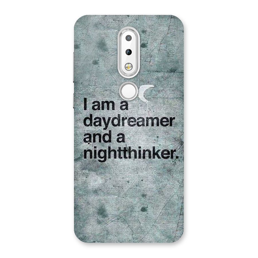 Day Dreamer Night Thinker Back Case for Nokia 6.1 Plus