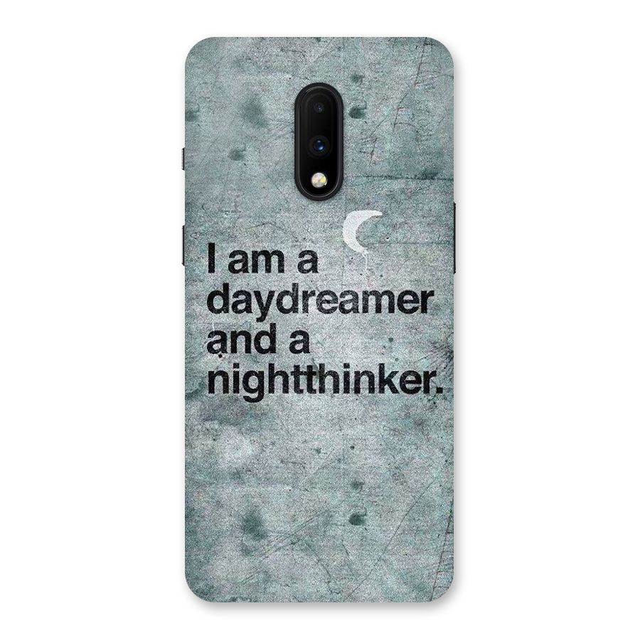 Day Dreamer Night Thinker Back Case for OnePlus 7