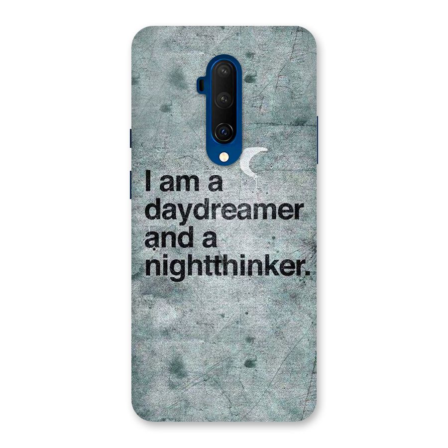 Day Dreamer Night Thinker Back Case for OnePlus 7T Pro