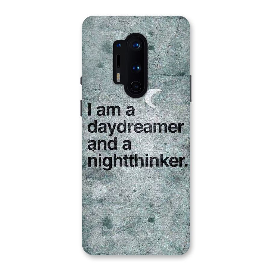 Day Dreamer Night Thinker Back Case for OnePlus 8 Pro