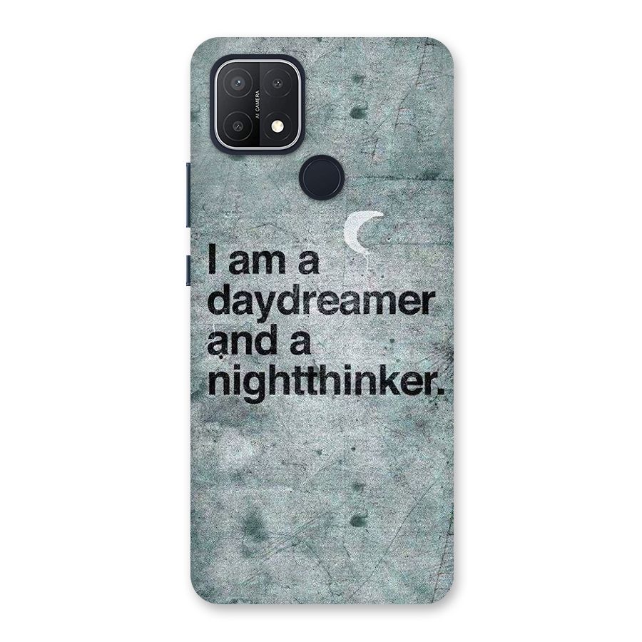 Day Dreamer Night Thinker Back Case for Oppo A15