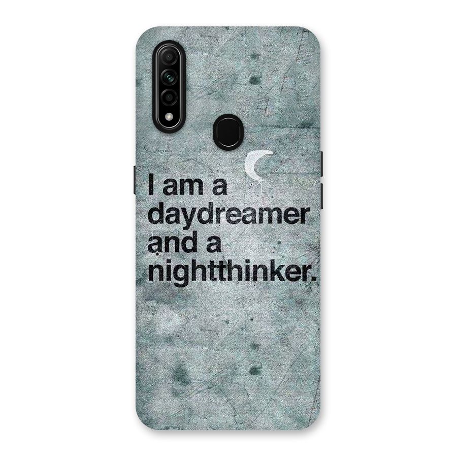 Day Dreamer Night Thinker Back Case for Oppo A31