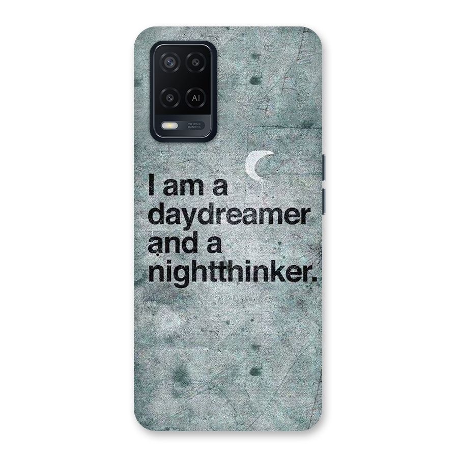 Day Dreamer Night Thinker Back Case for Oppo A54