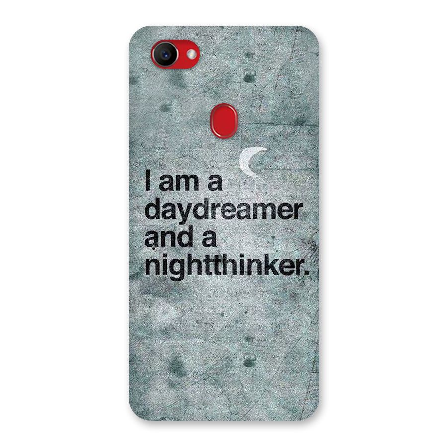 Day Dreamer Night Thinker Back Case for Oppo F7