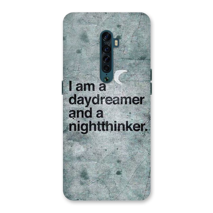 Day Dreamer Night Thinker Back Case for Oppo Reno2