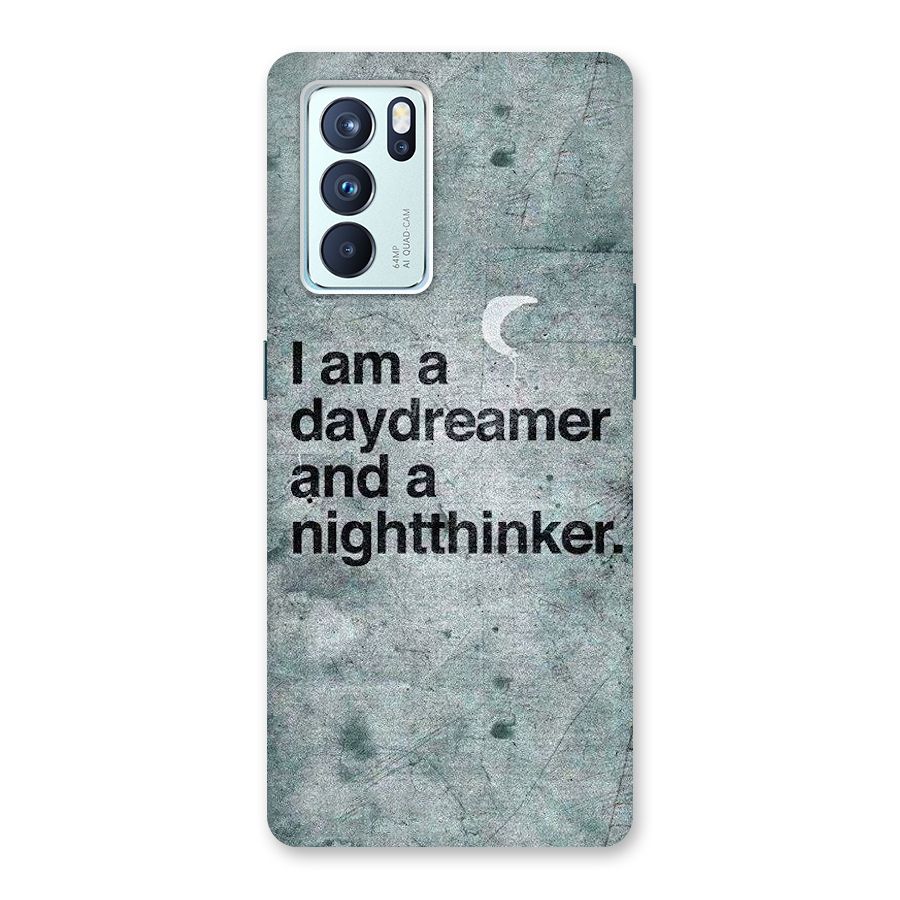 Day Dreamer Night Thinker Back Case for Oppo Reno6 Pro 5G